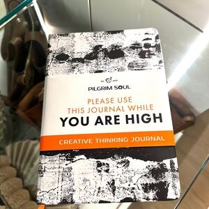 Pilgrim Soul Journal “Please Use This Journal While You Are High”